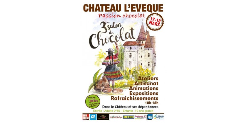 17 et 18 Mars 2018 - Salon Passion Chocolat à Chateau l'Evêque